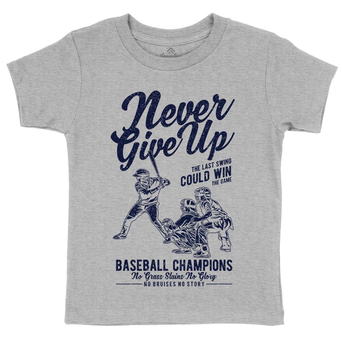 Never Give Up Baseball Kids Organic Crew Neck T-Shirt Sport A728