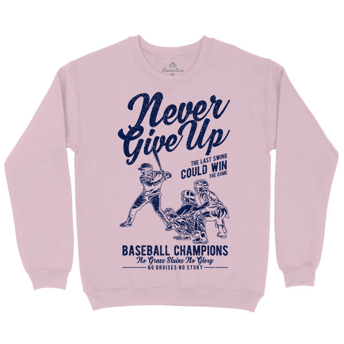 Never Give Up Baseball Kids Crew Neck Sweatshirt Sport A728