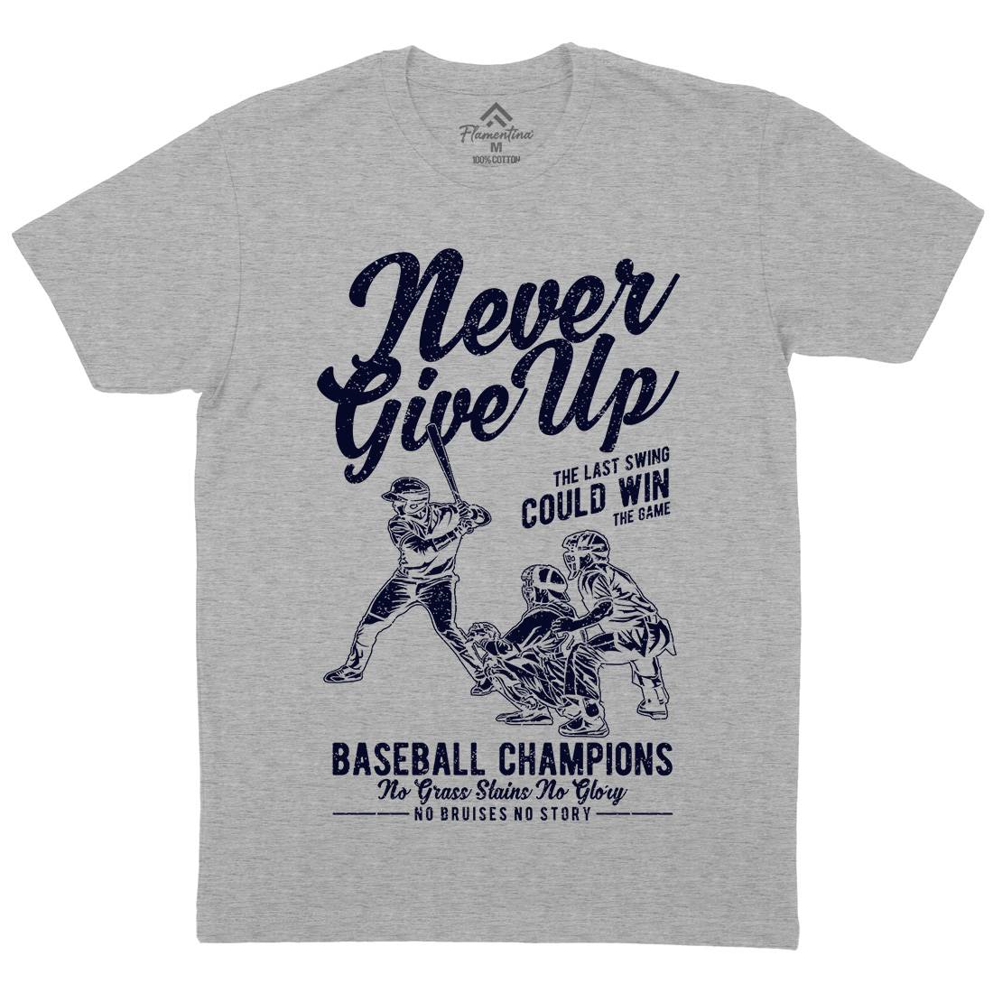 Never Give Up Baseball Mens Crew Neck T-Shirt Sport A728
