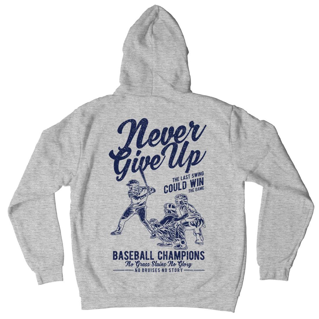 Never Give Up Baseball Mens Hoodie With Pocket Sport A728