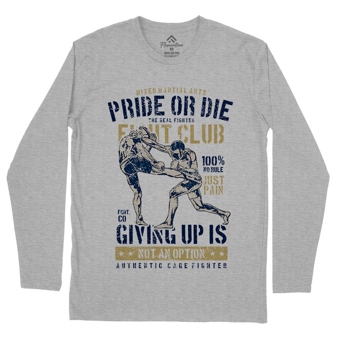 Pride Or Die Mens Long Sleeve T-Shirt Sport A736