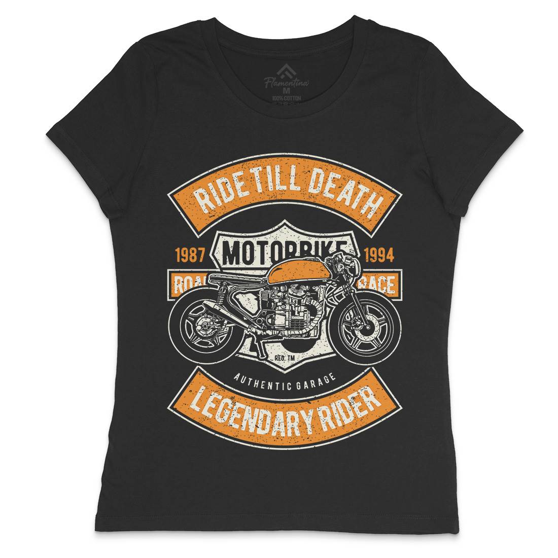 Ride Till Death Womens Crew Neck T-Shirt Motorcycles A743