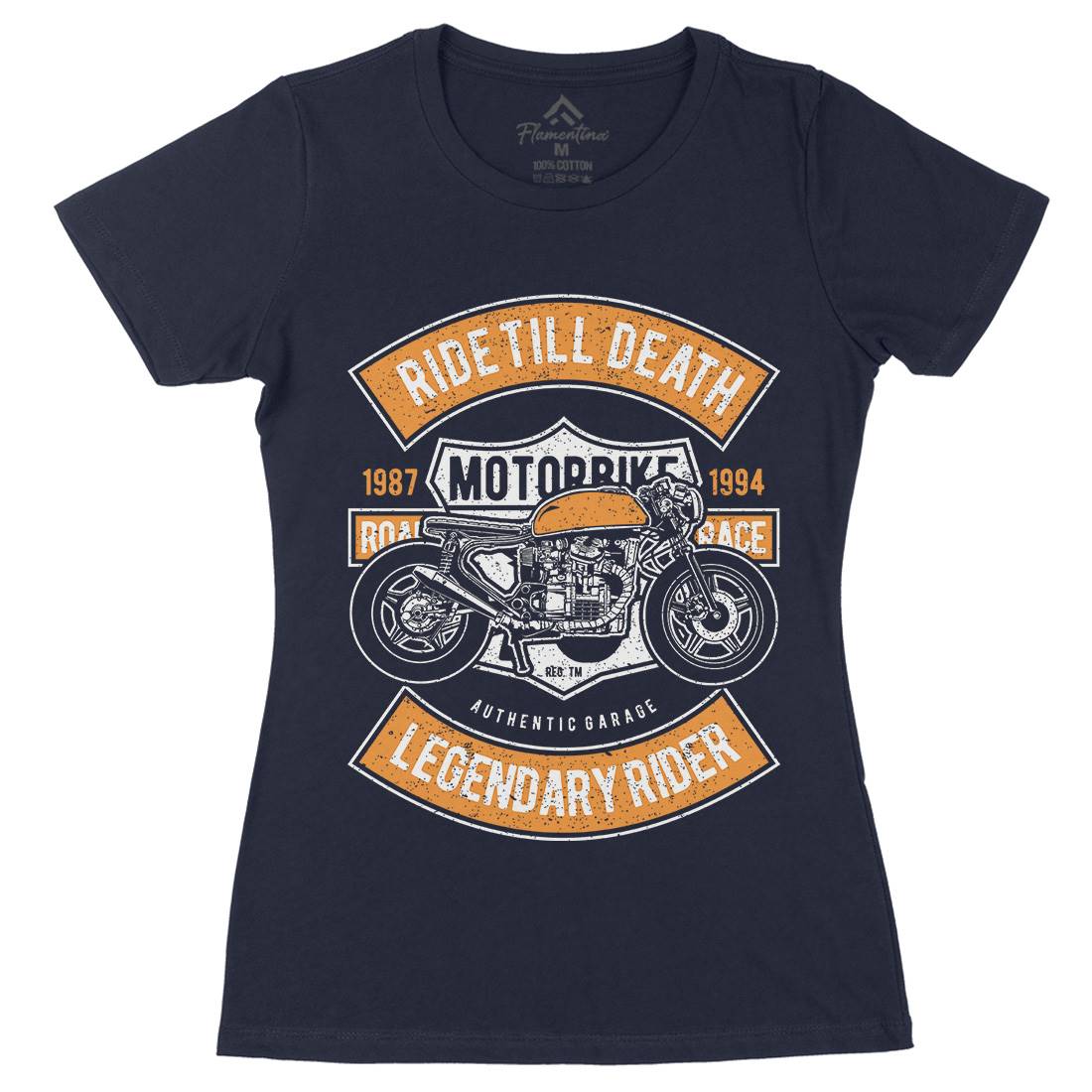 Ride Till Death Womens Organic Crew Neck T-Shirt Motorcycles A743