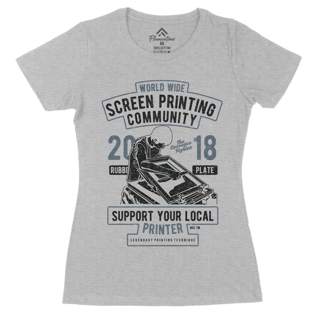 Screen Printing Community Womens Organic Crew Neck T-Shirt Work A751