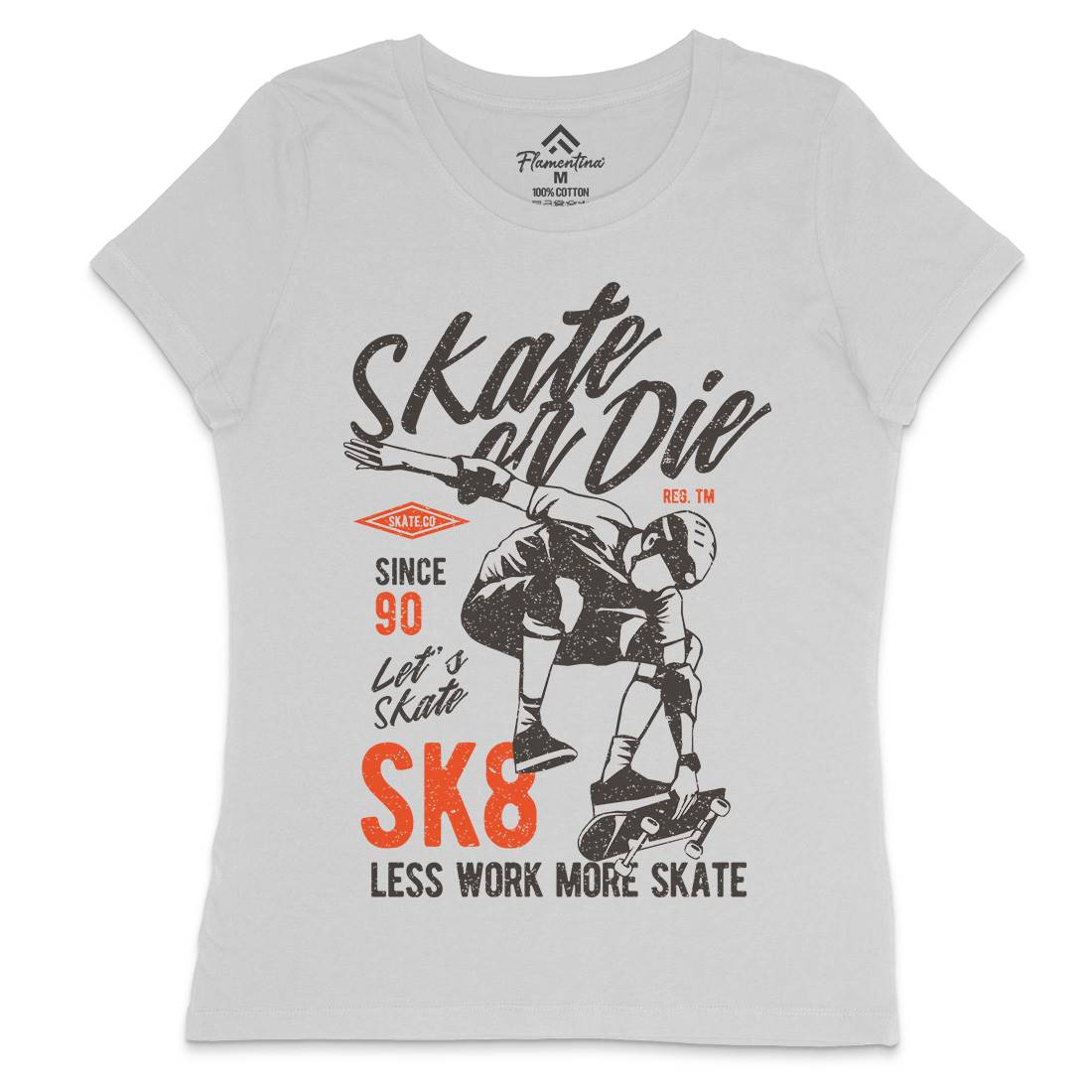 Or Die Womens Crew Neck T-Shirt Skate A754