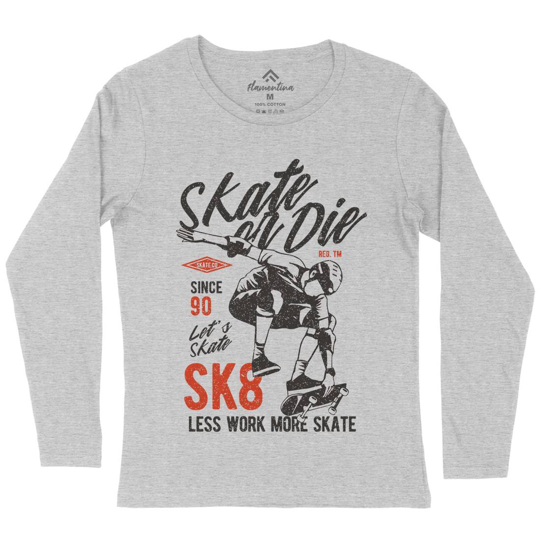 Or Die Womens Long Sleeve T-Shirt Skate A754