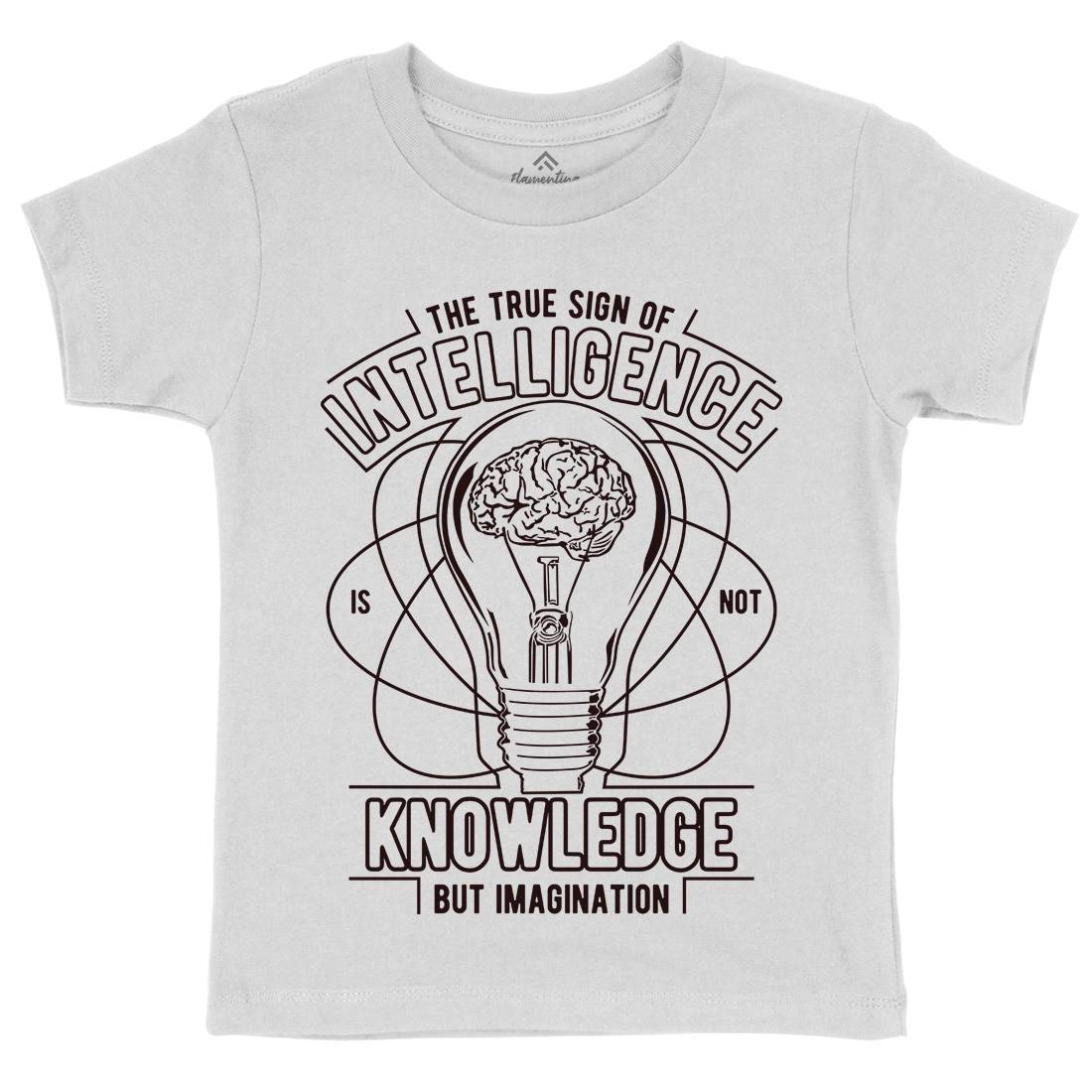 True Sign Of Intelligence Kids Crew Neck T-Shirt Quotes A776