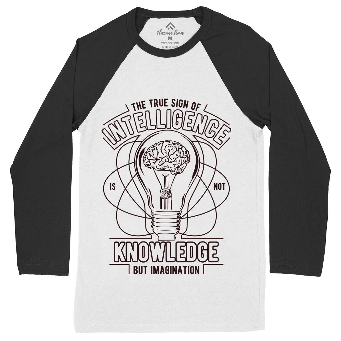 True Sign Of Intelligence Mens Long Sleeve Baseball T-Shirt Quotes A776