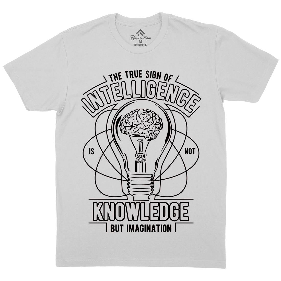True Sign Of Intelligence Mens Crew Neck T-Shirt Quotes A776