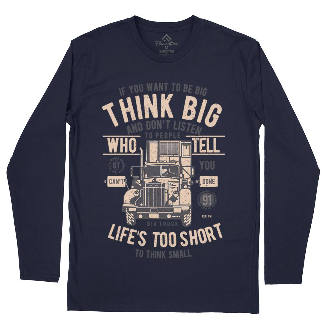 Think Big Truck Mens Long Sleeve T-Shirt Vehicles A777