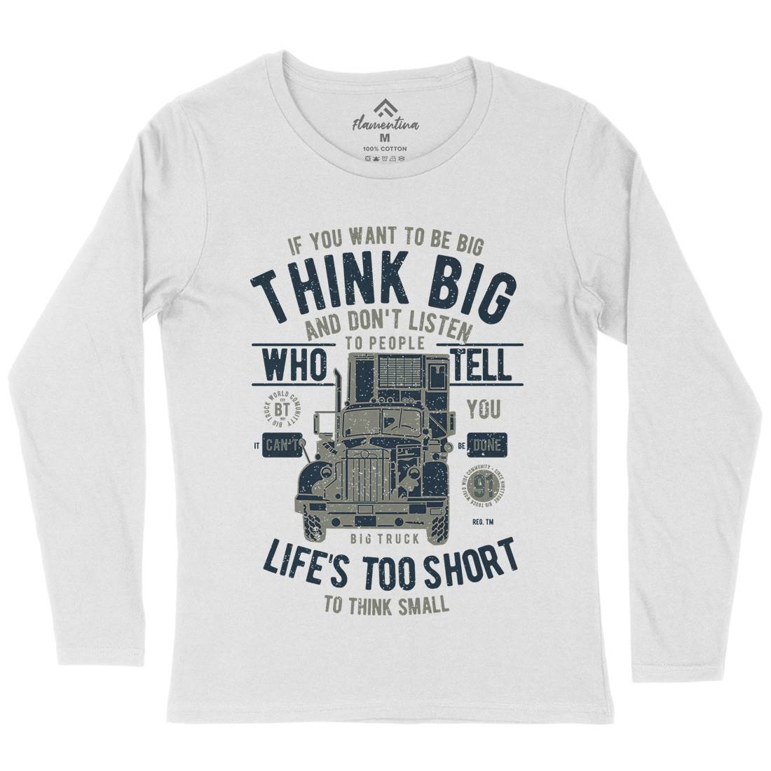 Think Big Truck Womens Long Sleeve T-Shirt Vehicles A777
