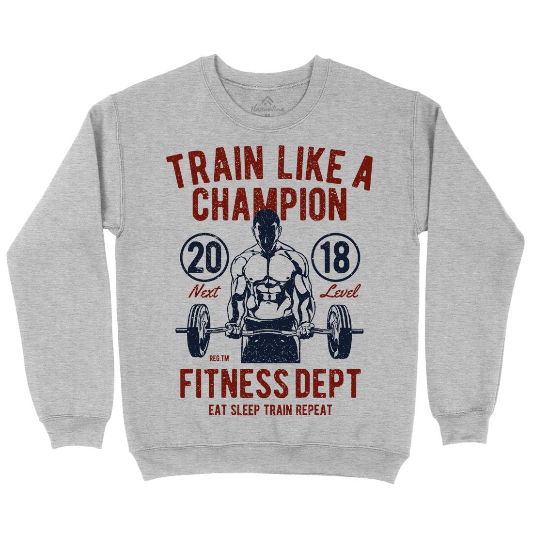 Train Like A Champion Mens Crew Neck Sweatshirt Gym A779