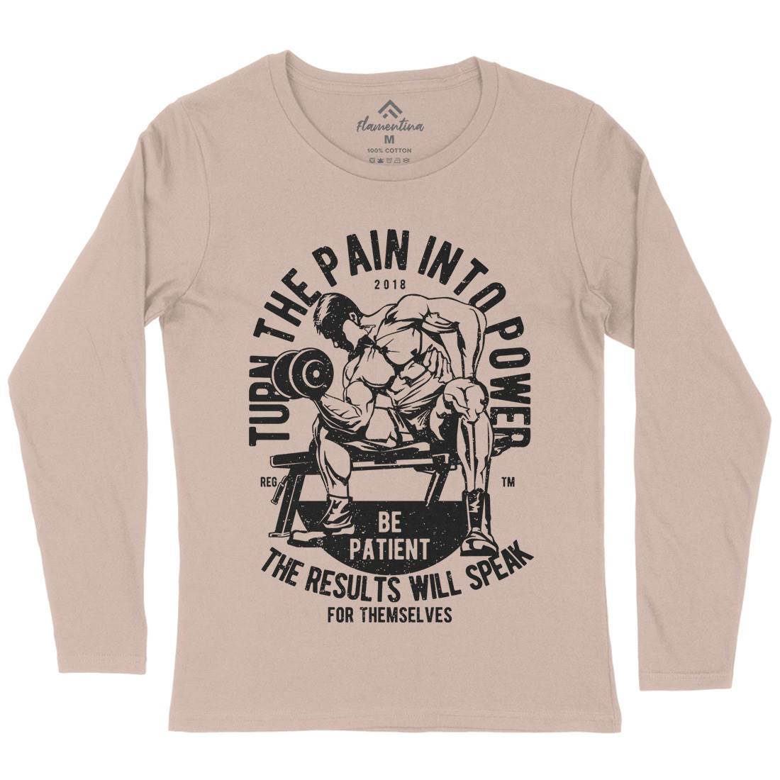 Turn The Pain Into Power Womens Long Sleeve T-Shirt Gym A780