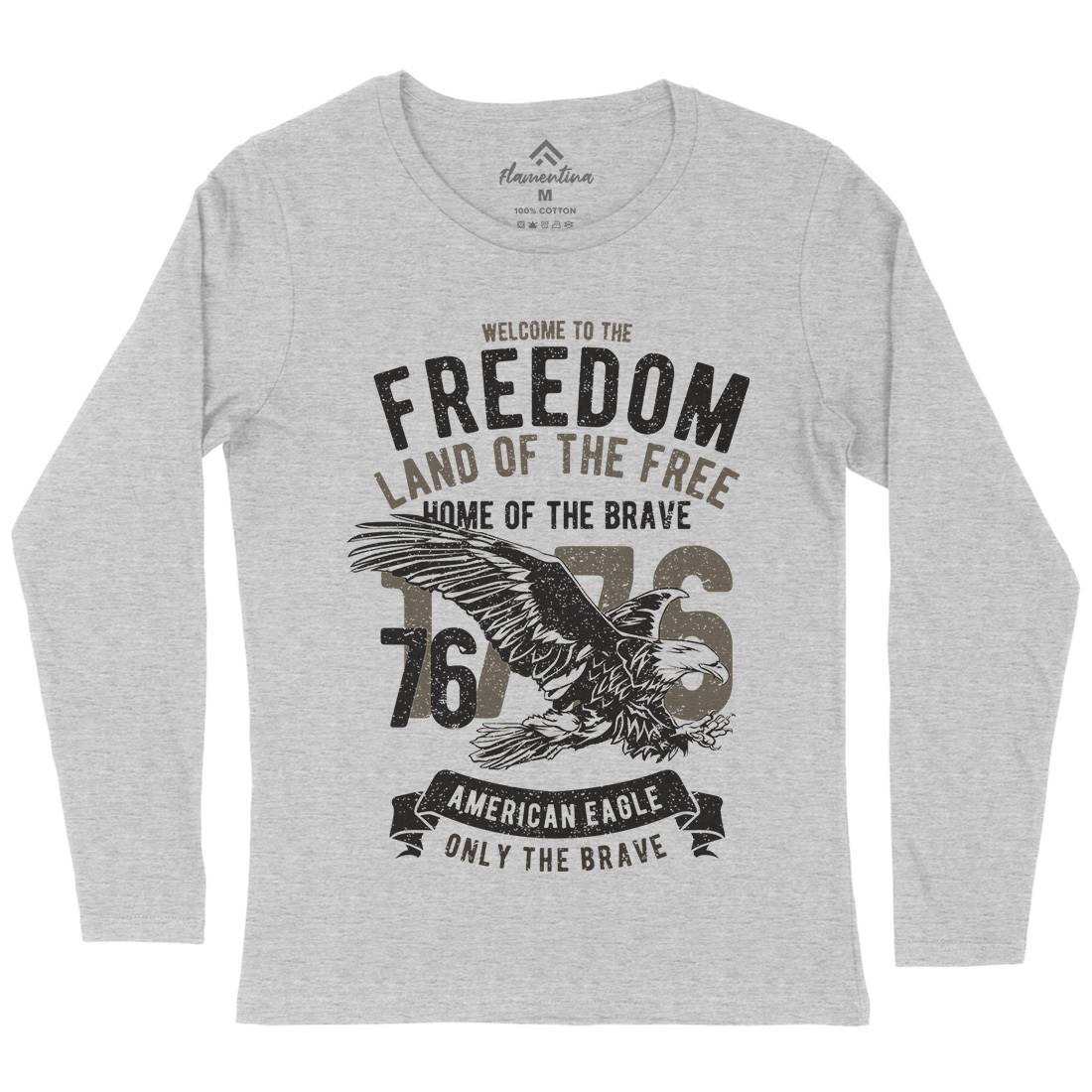 Welcome To The Freedom Womens Long Sleeve T-Shirt Army A790