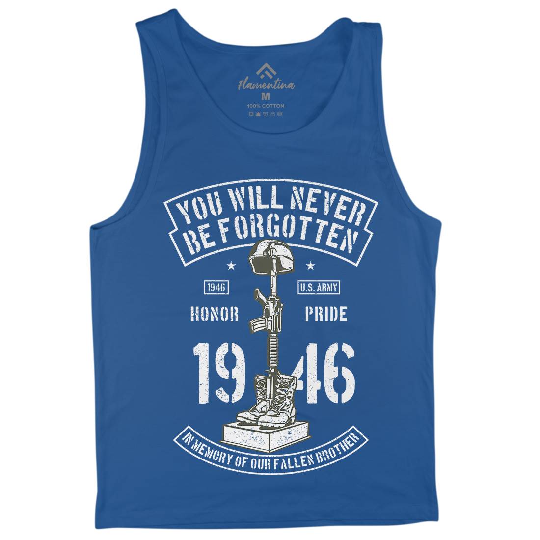 You Will Never Be Forgotten Mens Tank Top Vest Army A800