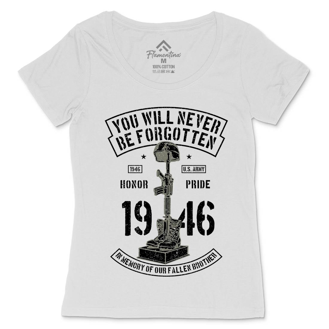 You Will Never Be Forgotten Womens Scoop Neck T-Shirt Army A800