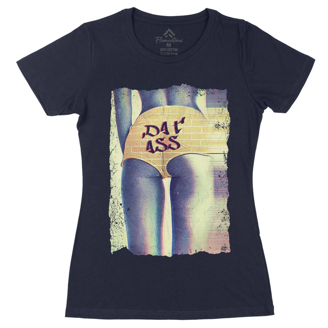 Dat Ass Womens Organic Crew Neck T-Shirt Art A817