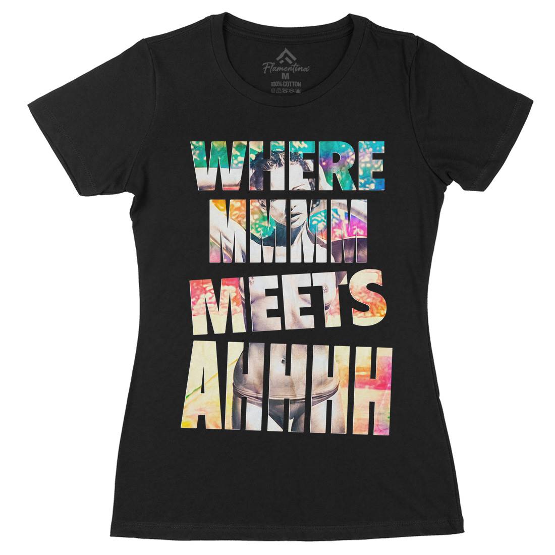 Where Mmm Meets Ahhh Womens Organic Crew Neck T-Shirt Art A940