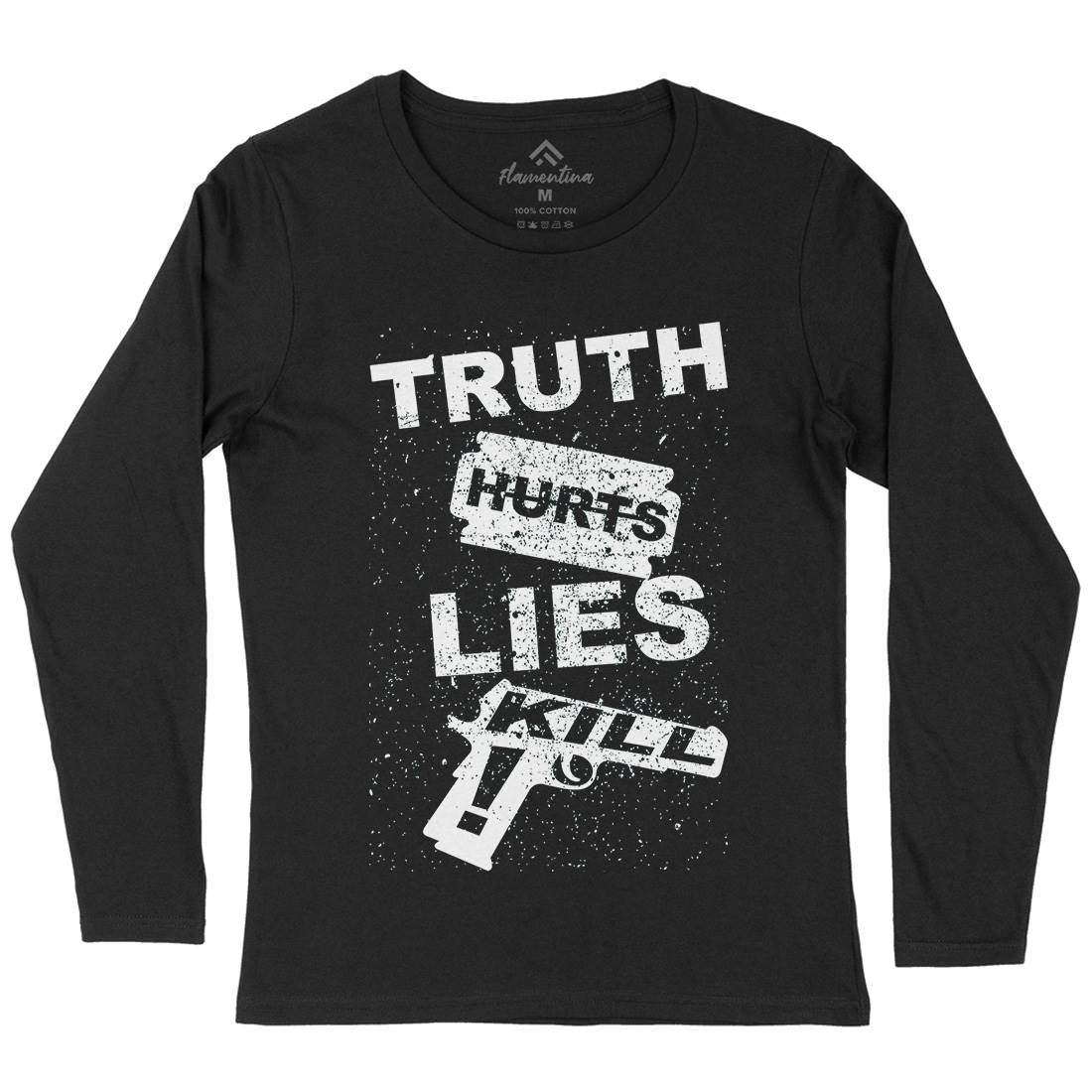 Truth Hurts Womens Long Sleeve T-Shirt Peace B091