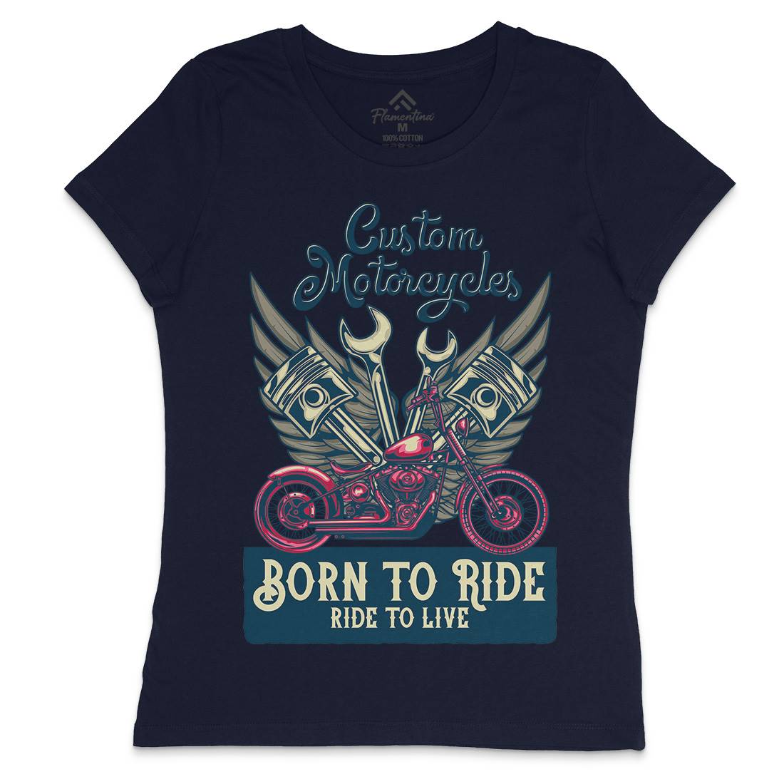 Born To Ride Womens Crew Neck T-Shirt Motorcycles B143