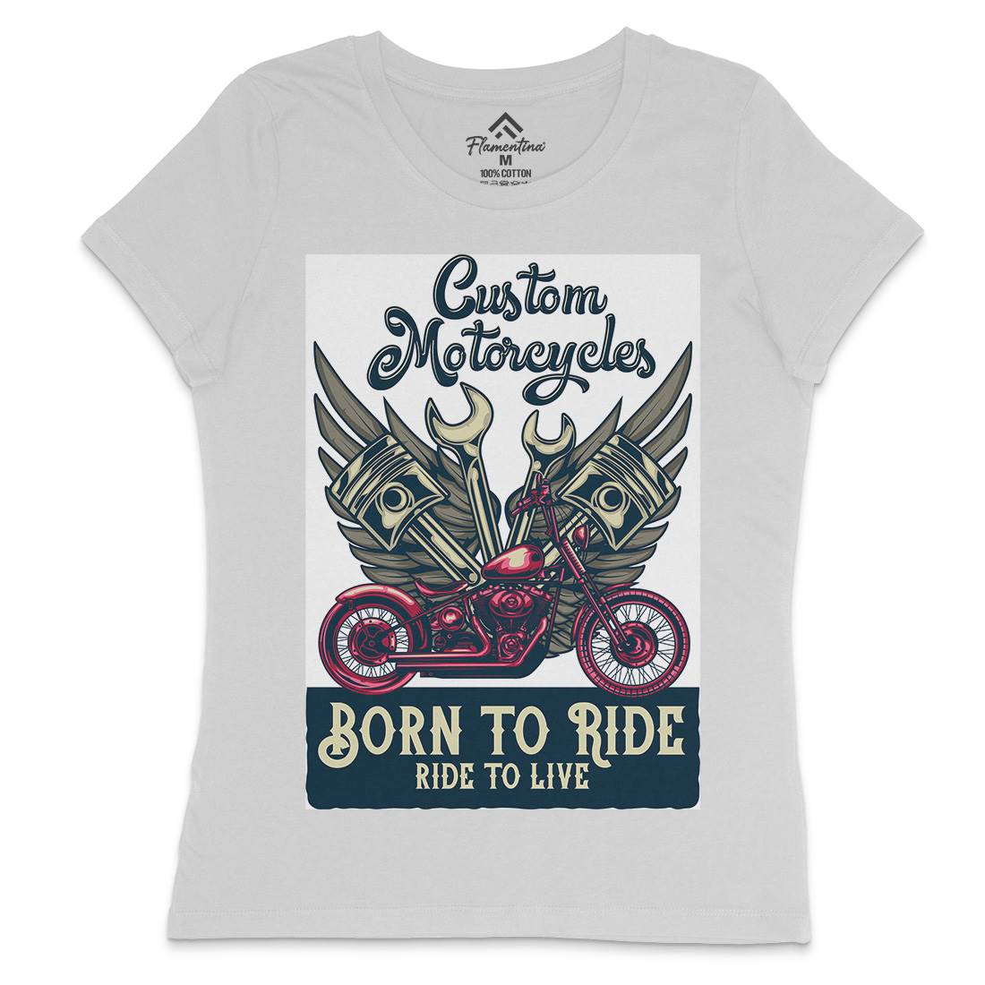 Born To Ride Womens Crew Neck T-Shirt Motorcycles B143