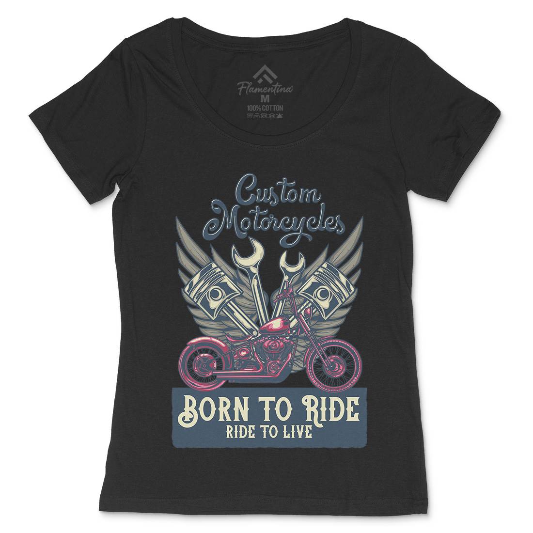 Born To Ride Womens Scoop Neck T-Shirt Motorcycles B143
