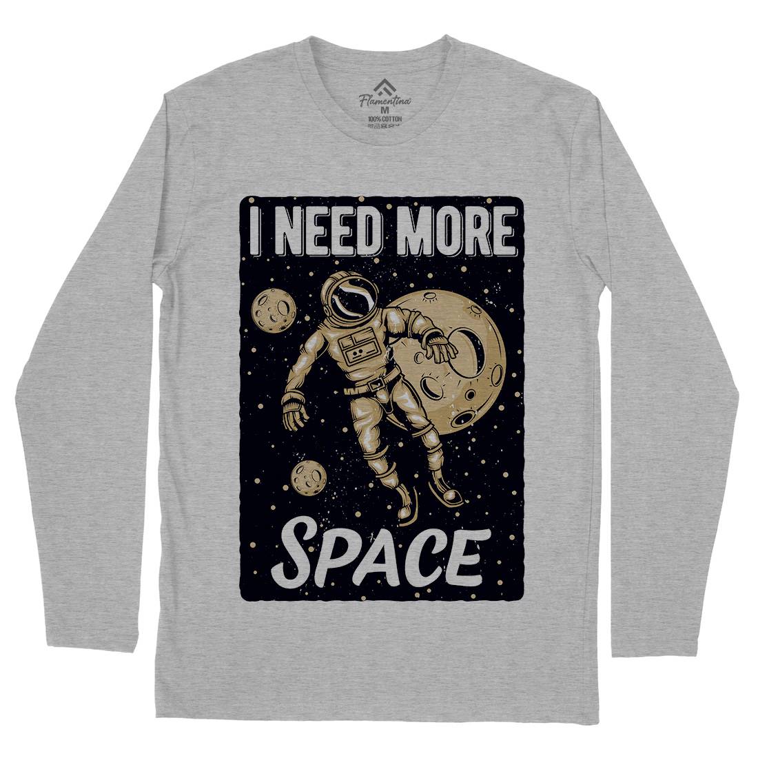 Need More Mens Long Sleeve T-Shirt Space B168