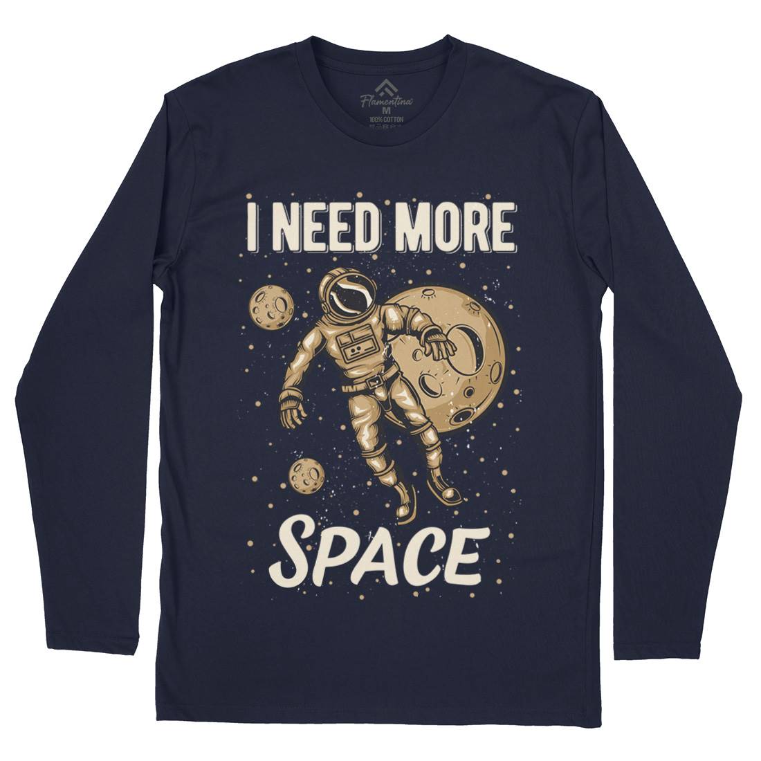 Need More Mens Long Sleeve T-Shirt Space B168