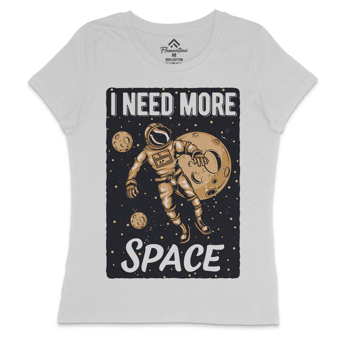Need More Womens Crew Neck T-Shirt Space B168