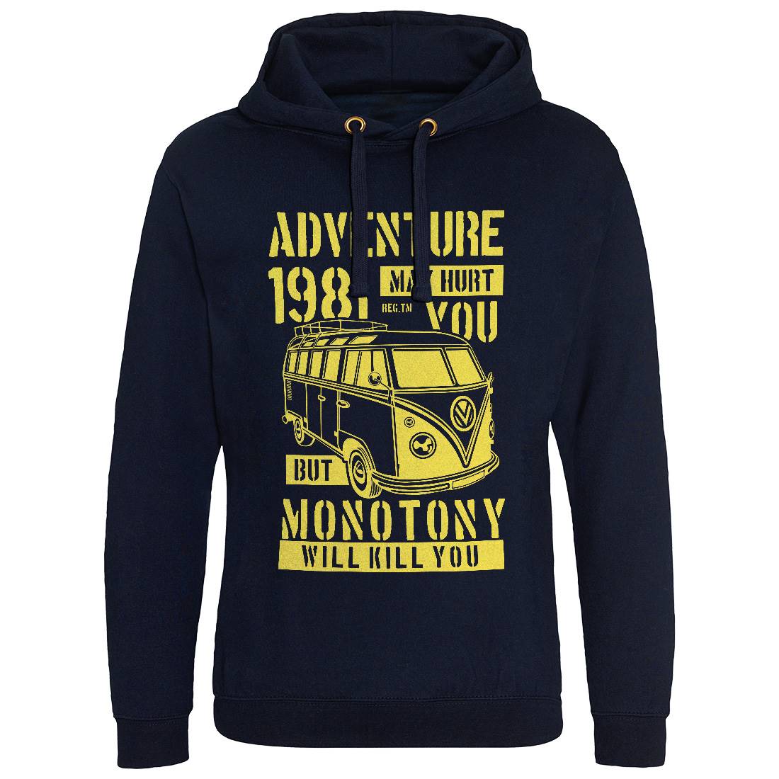 Adventure May Hurt You Mens Hoodie Without Pocket Nature B175