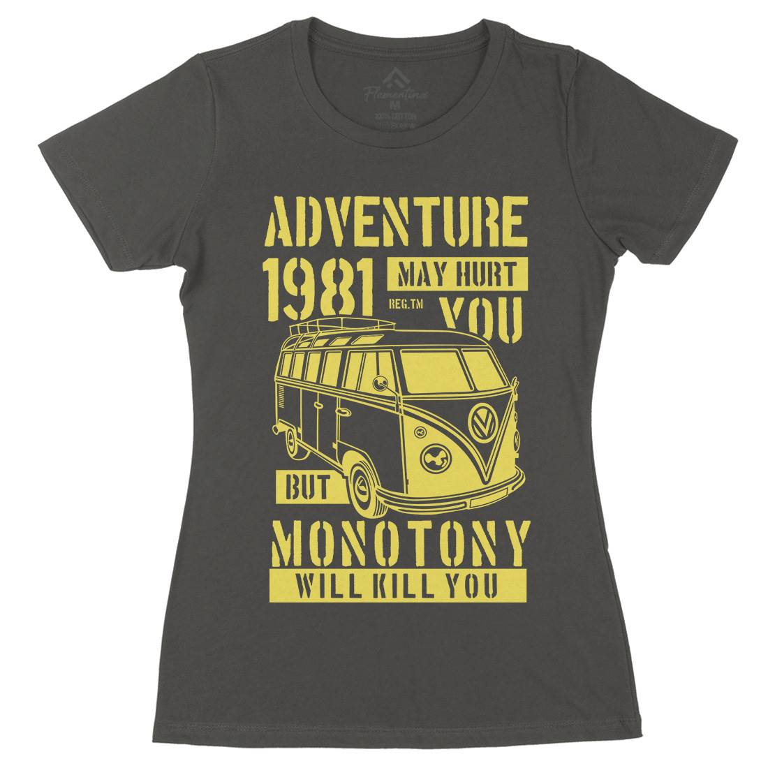 Adventure May Hurt You Womens Organic Crew Neck T-Shirt Nature B175