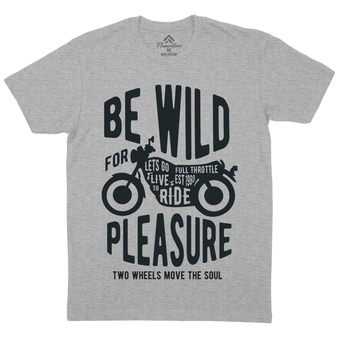 Be Wild Mens Crew Neck T-Shirt Motorcycles B183