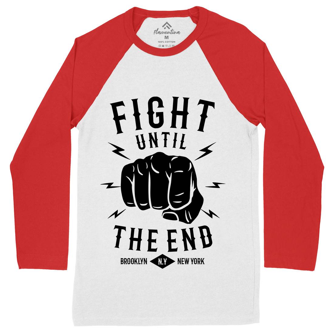 Fight Until The End Mens Long Sleeve Baseball T-Shirt Sport B206