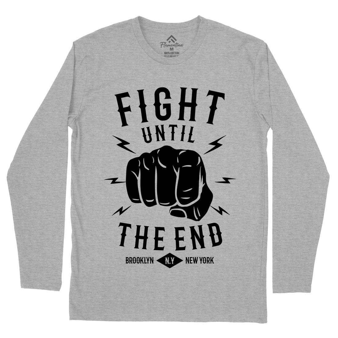 Fight Until The End Mens Long Sleeve T-Shirt Sport B206