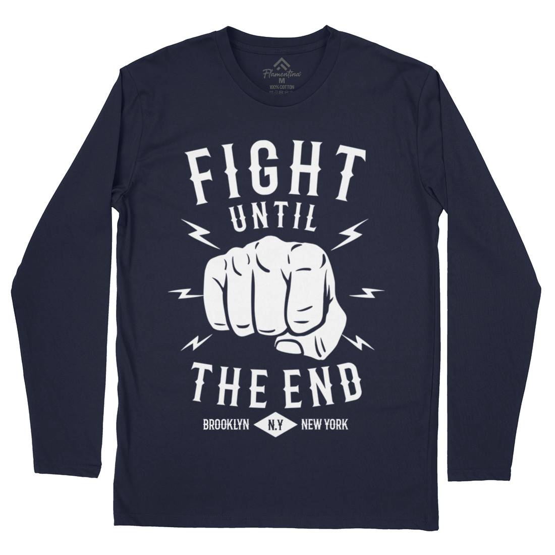 Fight Until The End Mens Long Sleeve T-Shirt Sport B206
