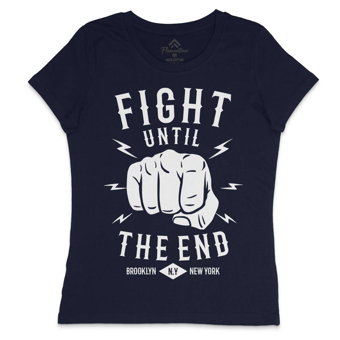 Fight Until The End Womens Crew Neck T-Shirt Sport B206