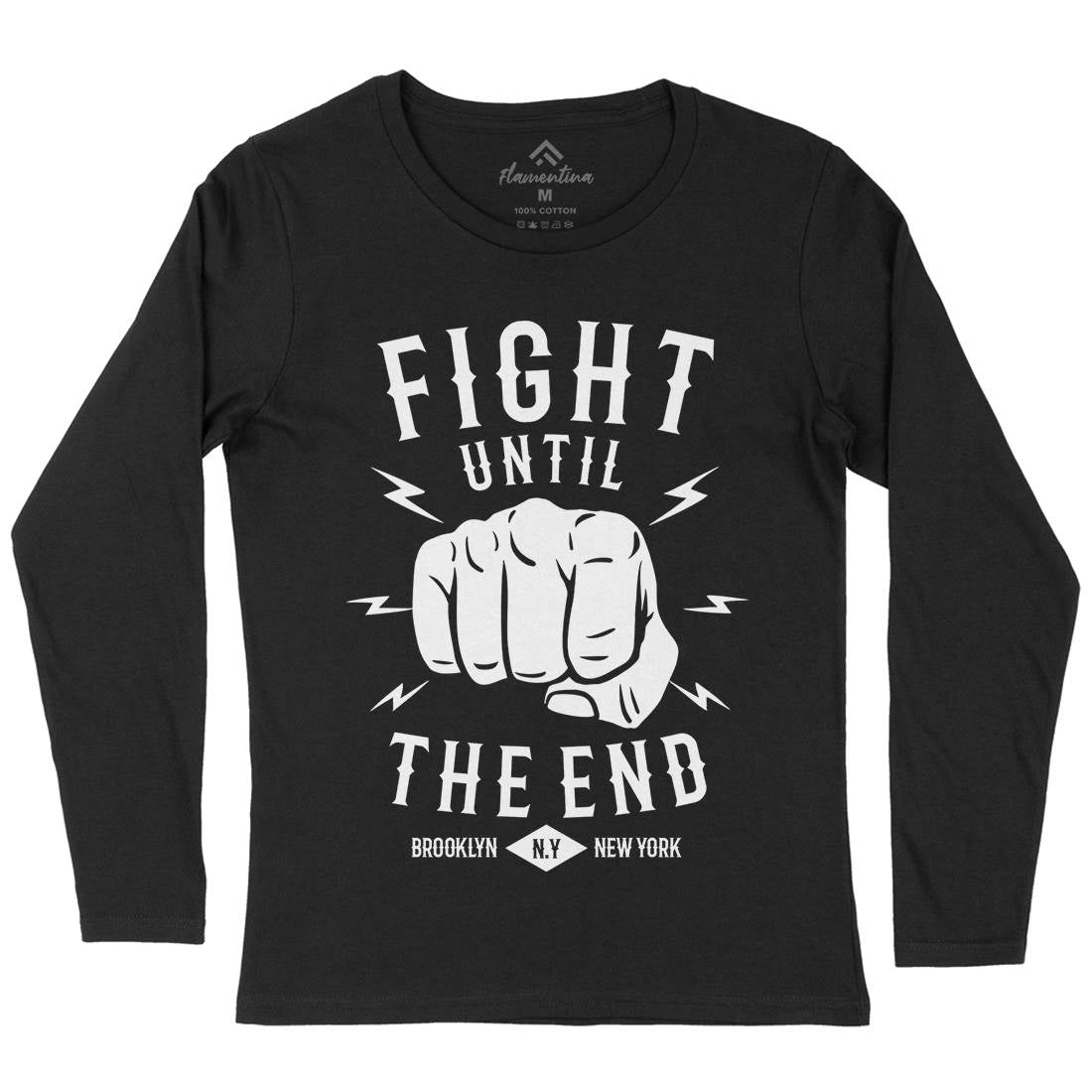 Fight Until The End Womens Long Sleeve T-Shirt Sport B206