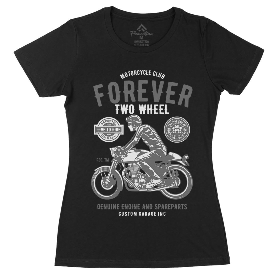 Forever Two Wheel Womens Organic Crew Neck T-Shirt Motorcycles B212