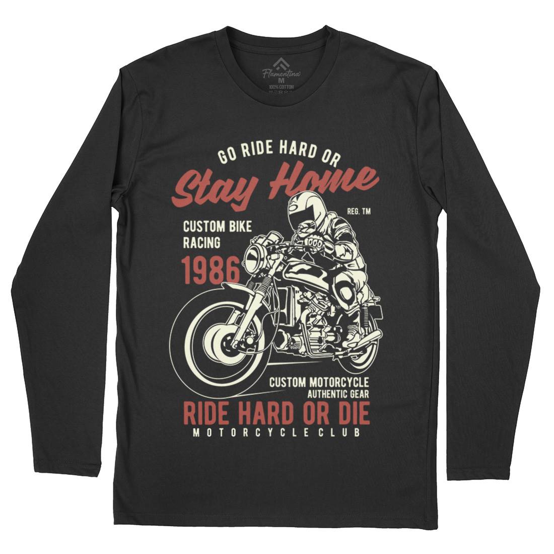 Go Ride Hard Mens Long Sleeve T-Shirt Motorcycles B217
