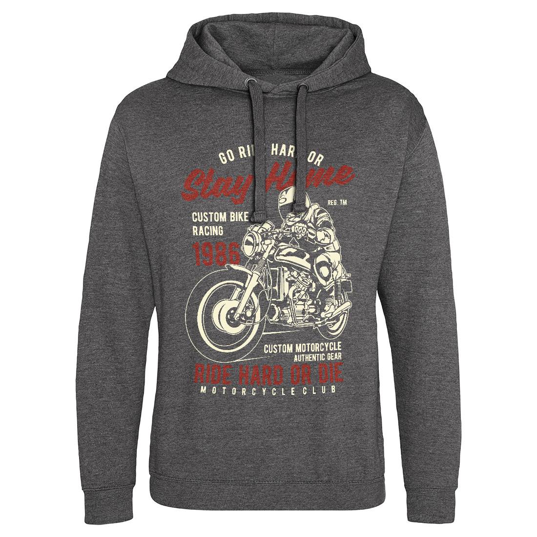 Go Ride Hard Mens Hoodie Without Pocket Motorcycles B217