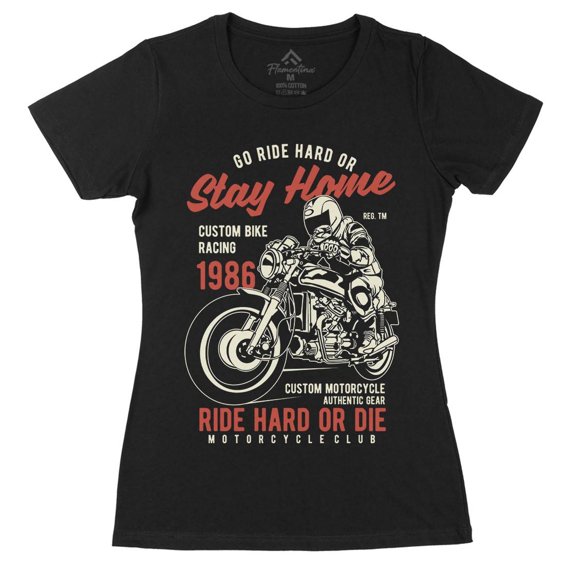 Go Ride Hard Womens Organic Crew Neck T-Shirt Motorcycles B217