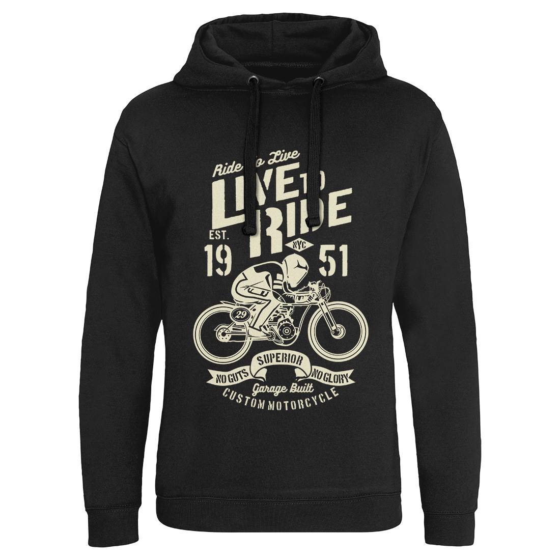 Live To Ride Mens Hoodie Without Pocket Motorcycles B227