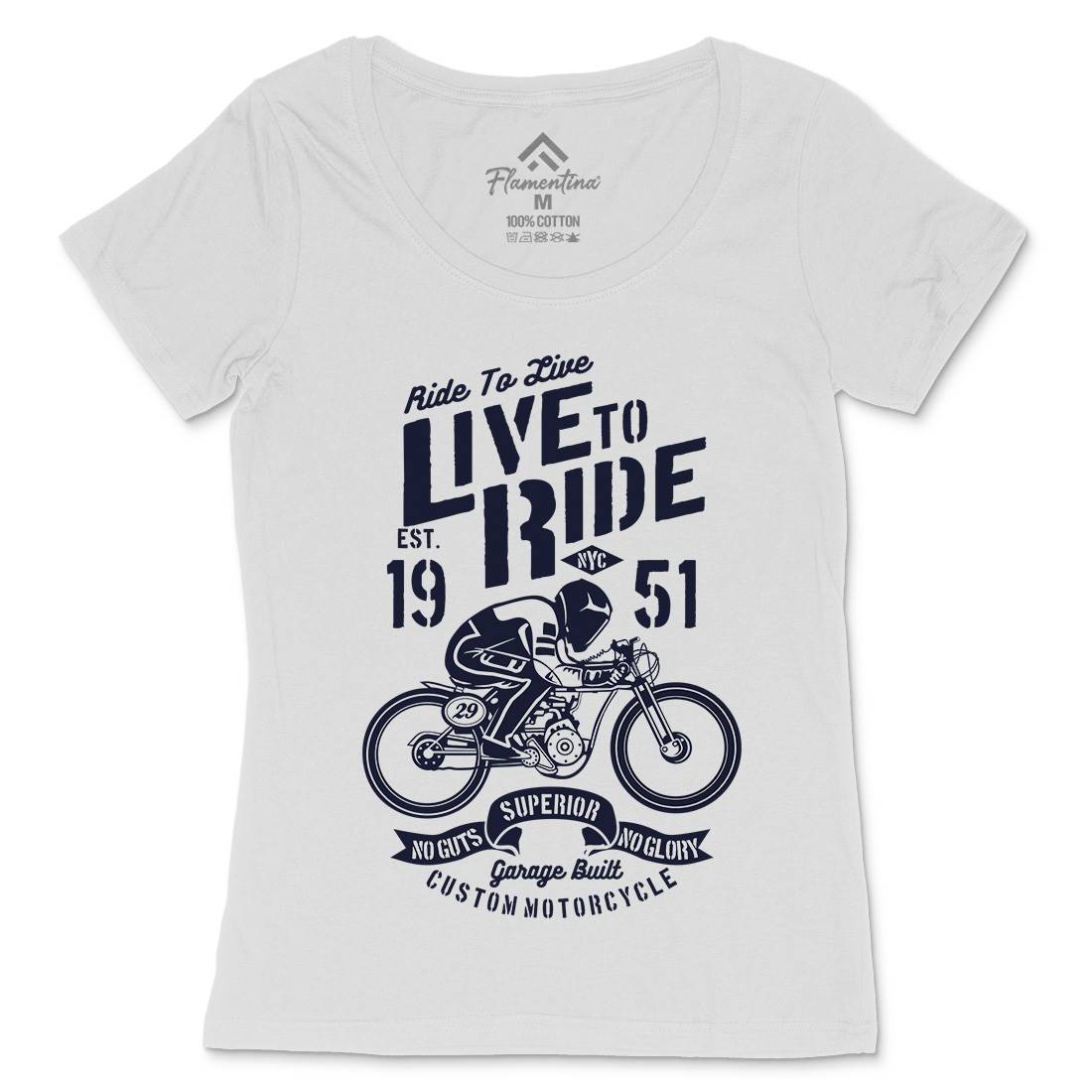 Live To Ride Womens Scoop Neck T-Shirt Motorcycles B227