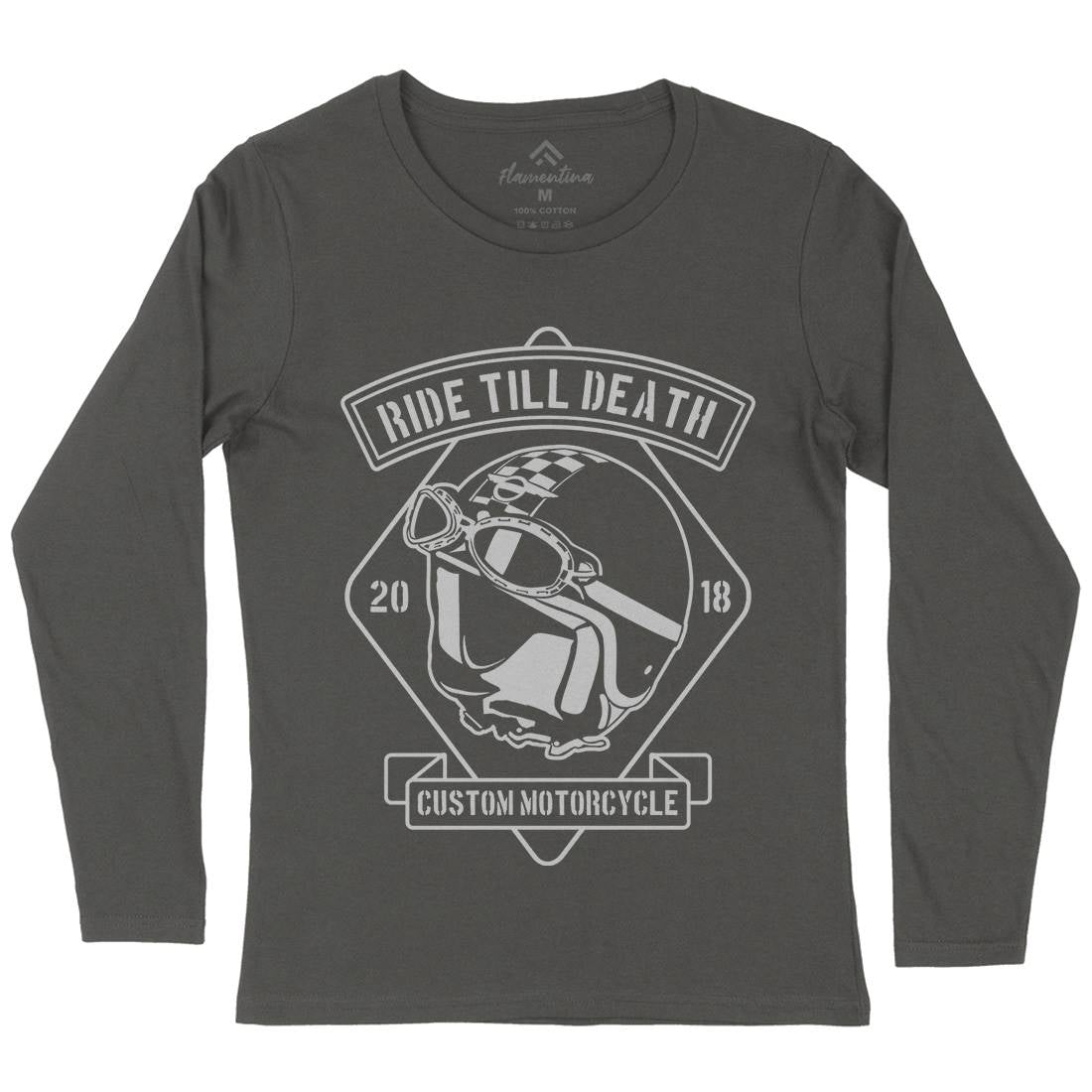 Ride Till Death Womens Long Sleeve T-Shirt Motorcycles B247