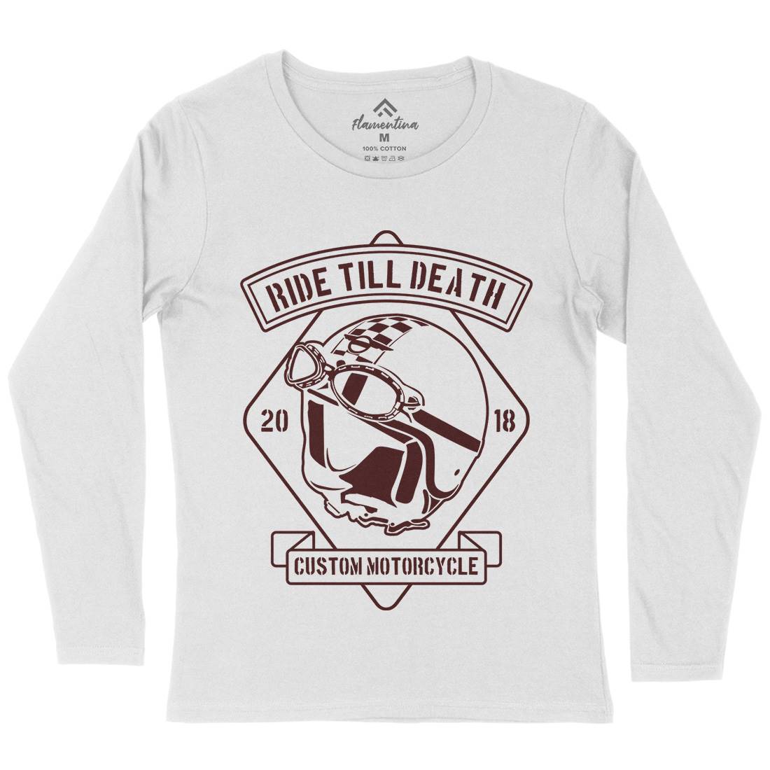 Ride Till Death Womens Long Sleeve T-Shirt Motorcycles B247