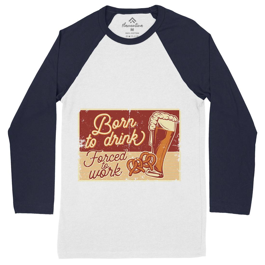 Born To Drink Beer Mens Long Sleeve Baseball T-Shirt Drinks B282