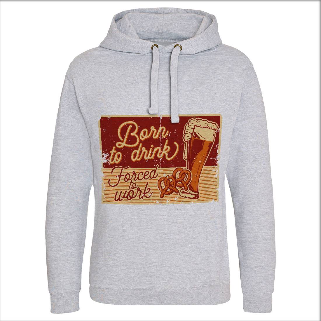 Born To Drink Beer Mens Hoodie Without Pocket Drinks B282