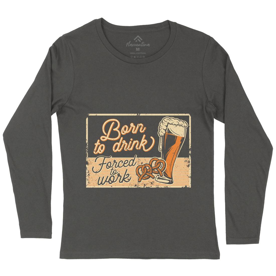 Born To Drink Beer Womens Long Sleeve T-Shirt Drinks B282
