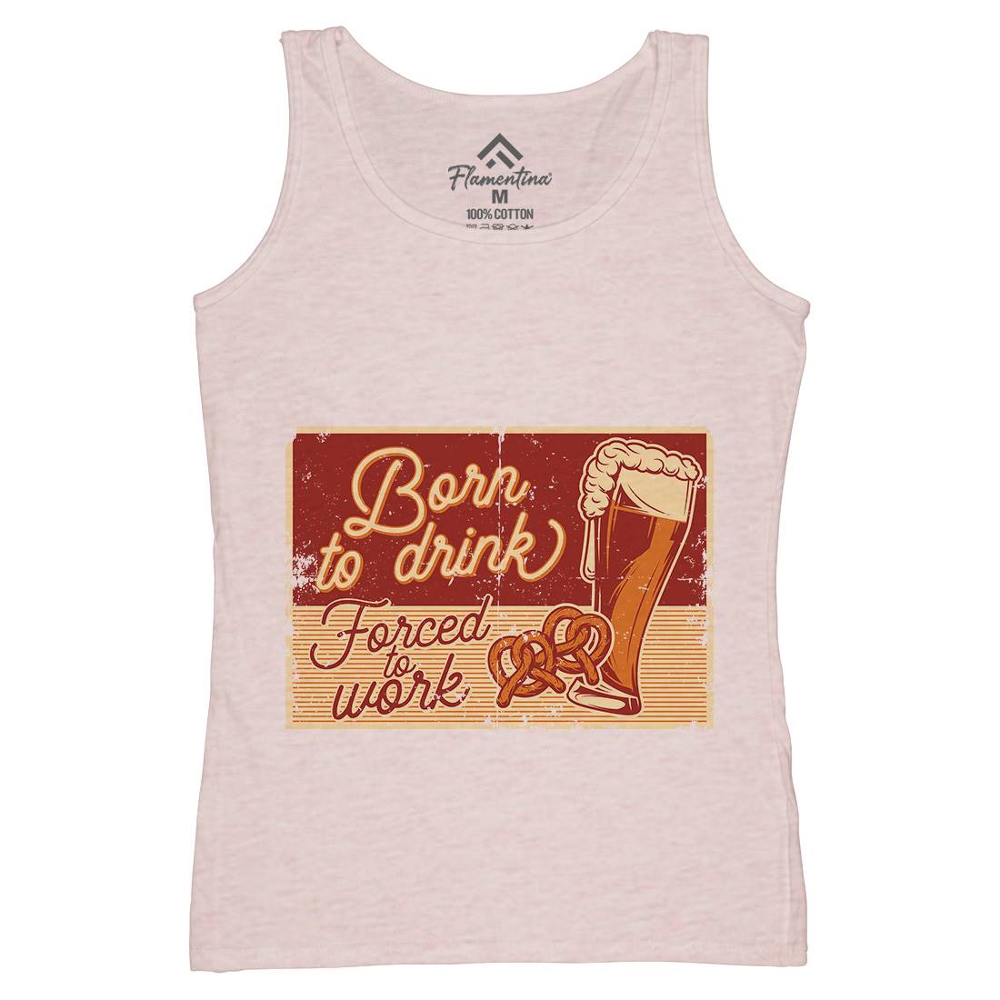 Born To Drink Beer Womens Organic Tank Top Vest Drinks B282