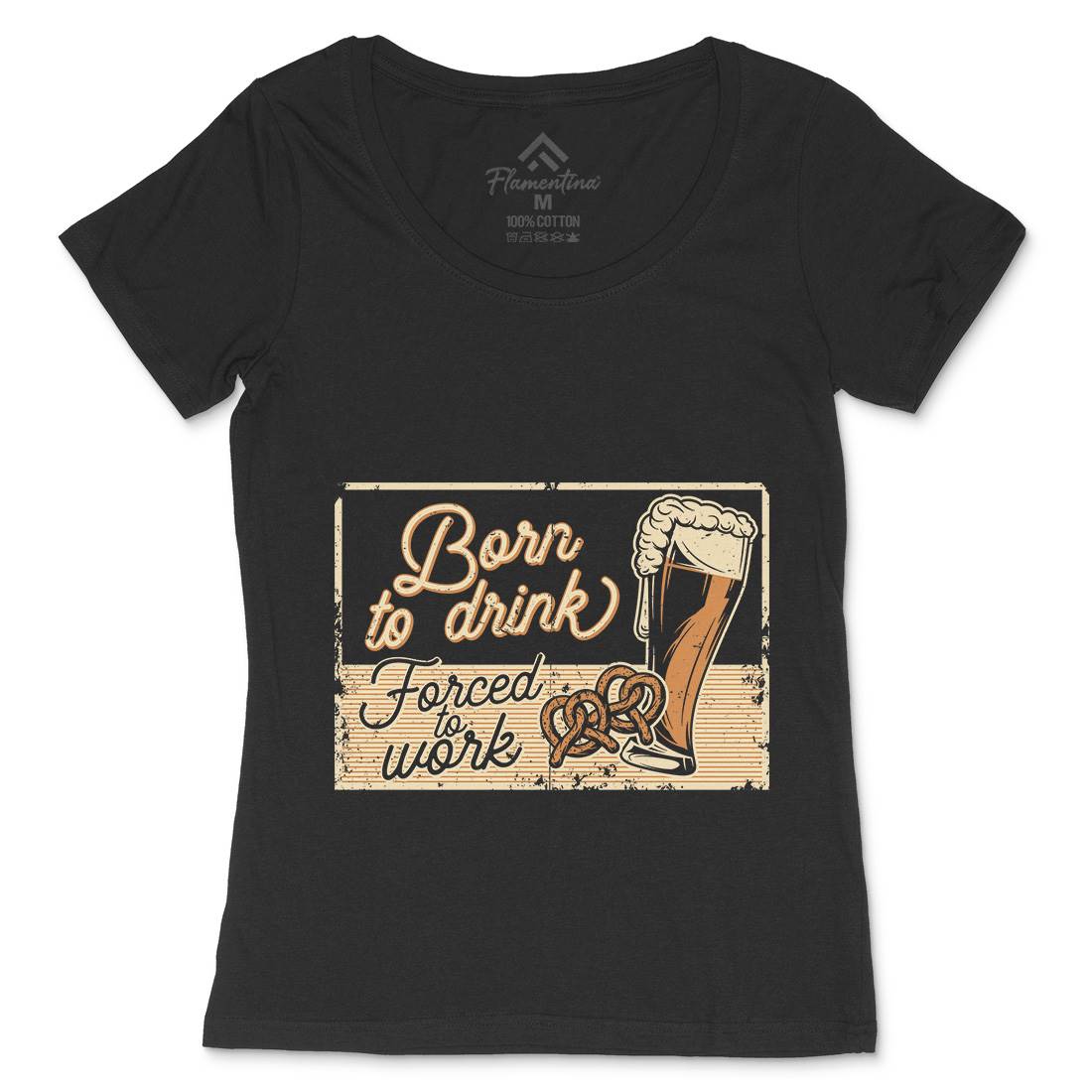 Born To Drink Beer Womens Scoop Neck T-Shirt Drinks B282